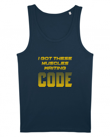 I GOT THESE MUSCLES WRITING CODE Navy