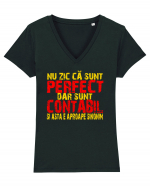 NU ZIC CA SUNT PERFECT, DAR SUNT CONTABIL SI ASTA  E APROAPE SINONIM Tricou mânecă scurtă guler V Damă Evoker