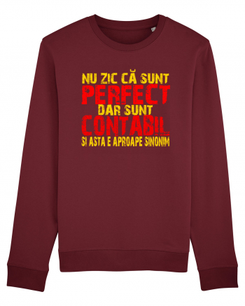 NU ZIC CA SUNT PERFECT, DAR SUNT CONTABIL SI ASTA  E APROAPE SINONIM Burgundy