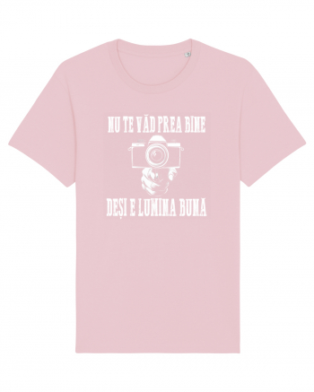  NU TE VAD PREA BINE, DESI E LUMINA BUNA Cotton Pink