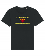 SUNT MEDIC. CARE E SUPERPUTEREA TA? Tricou mânecă scurtă Unisex Rocker