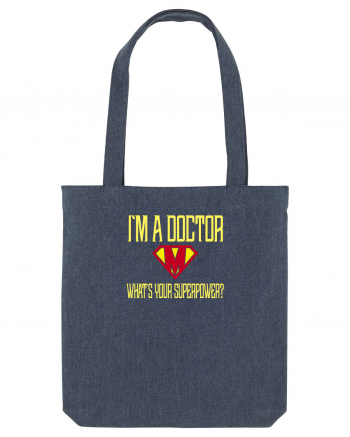 I`M A DOCTOR, WHAT`S YOUR SUPERPOWER? Midnight Blue