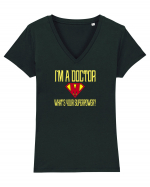 I`M A DOCTOR, WHAT`S YOUR SUPERPOWER? Tricou mânecă scurtă guler V Damă Evoker