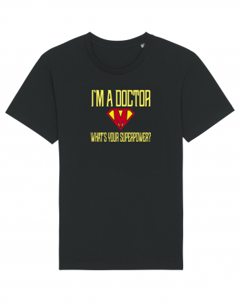 I`M A DOCTOR, WHAT`S YOUR SUPERPOWER? Black