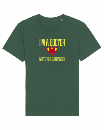 I`M A DOCTOR, WHAT`S YOUR SUPERPOWER? Bottle Green