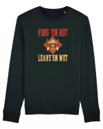 FIND THEM HOT, LEAVE THEM WET Bluză mânecă lungă Unisex Rise