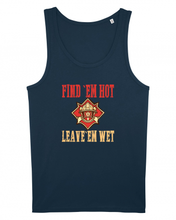 FIND THEM HOT, LEAVE THEM WET Navy