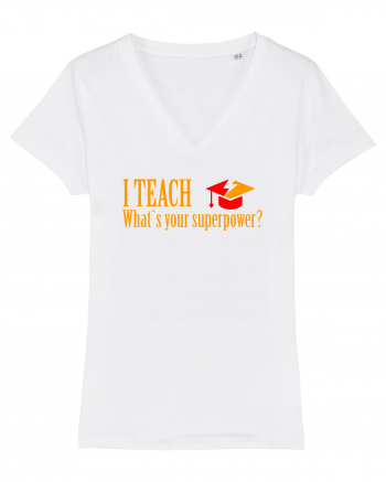 I TEACH, WHAT`S YOUR SUPERPOWER? White