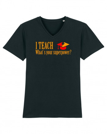 I TEACH, WHAT`S YOUR SUPERPOWER? Black