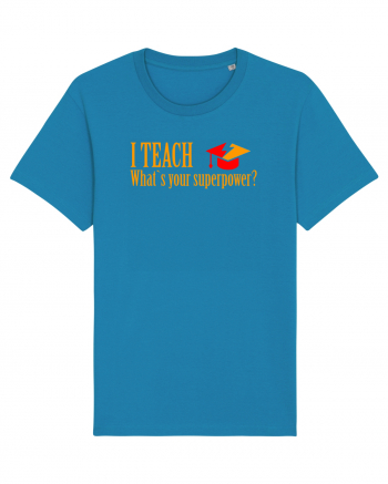 I TEACH, WHAT`S YOUR SUPERPOWER? Azur