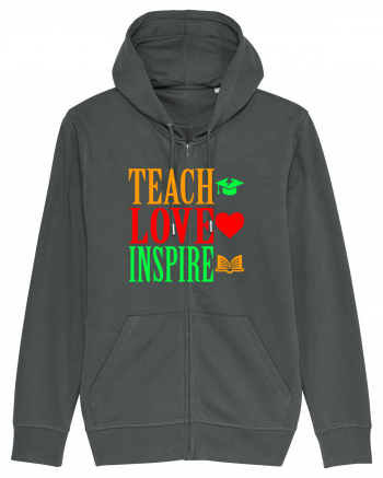 TEACH - LOVE - INSPIRE Anthracite