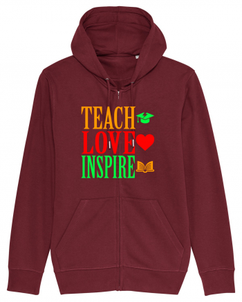 TEACH - LOVE - INSPIRE Burgundy