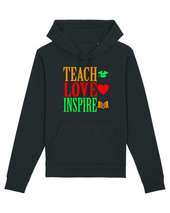 TEACH - LOVE - INSPIRE Black