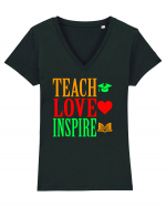 TEACH - LOVE - INSPIRE Tricou mânecă scurtă guler V Damă Evoker