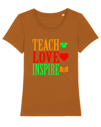 TEACH - LOVE - INSPIRE Roasted Orange