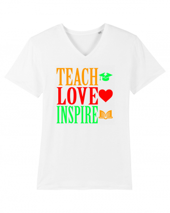 TEACH - LOVE - INSPIRE White