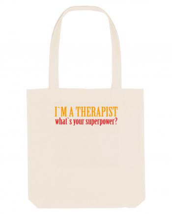 I `M A THERAPIST, WHAT`S YOUR SUPERPOWER? Natural