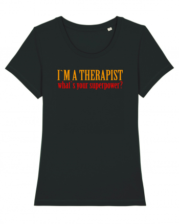 I `M A THERAPIST, WHAT`S YOUR SUPERPOWER? Black