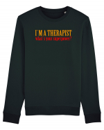 I `M A THERAPIST, WHAT`S YOUR SUPERPOWER? Bluză mânecă lungă Unisex Rise