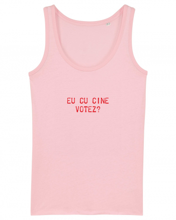 Eu cu cine votez? Cotton Pink