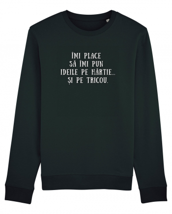 ÎMI PUN IDEILE PE HÂRTIE/TRICOU Black