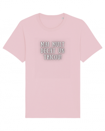 MAI MULT DECÂT UN TRICOU Cotton Pink