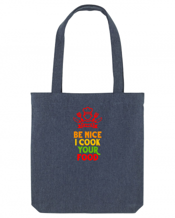 BE NICE, I COOK YOUR FOOD - FII AMABIL / A,  EU ITI PREPAR MANCAREA Midnight Blue