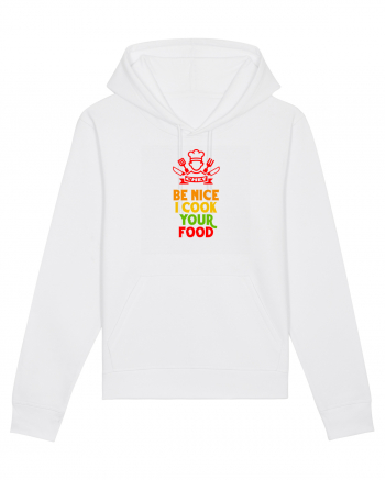 BE NICE, I COOK YOUR FOOD - FII AMABIL / A,  EU ITI PREPAR MANCAREA White