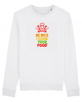 BE NICE, I COOK YOUR FOOD - FII AMABIL / A,  EU ITI PREPAR MANCAREA White