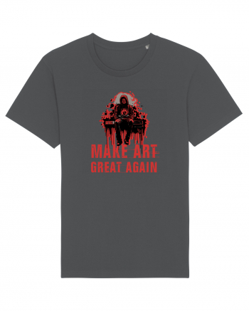 MAKE ART ... GREAT AGAIN Anthracite