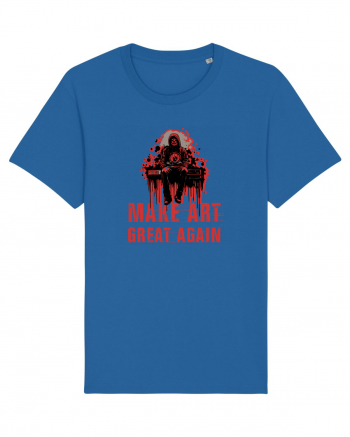 MAKE ART ... GREAT AGAIN Royal Blue