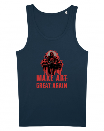 MAKE ART ... GREAT AGAIN Navy