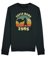 Super mama - best of 1985 - Cadou aniversar 1985 Bluză mânecă lungă Unisex Rise