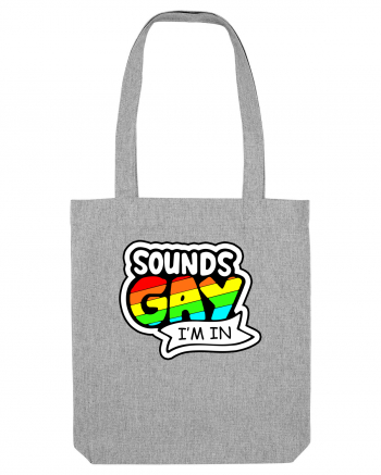 Sounds Gay Heather Grey