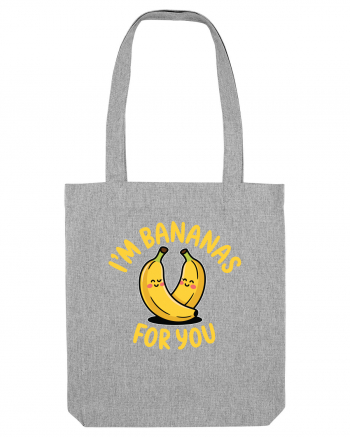 I'm Bananas For You Heather Grey