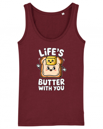 Life's Butter With You | Funny Toast Pun Burgundy