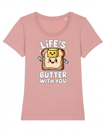 Life's Butter With You | Funny Toast Pun Canyon Pink