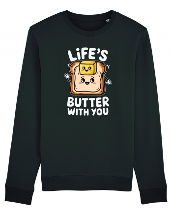 Life's Butter With You | Funny Toast Pun Black