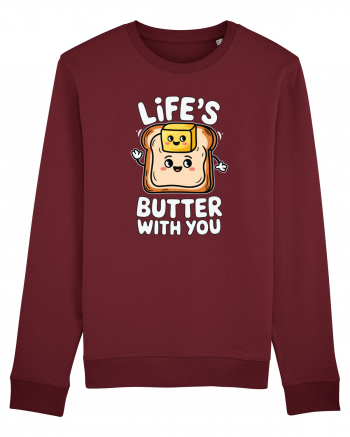 Life's Butter With You | Funny Toast Pun Burgundy