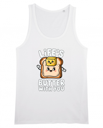 Life's Butter With You | Funny Toast Pun White