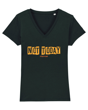 NOT TODAY - AZI NU. TE ROG EU Black