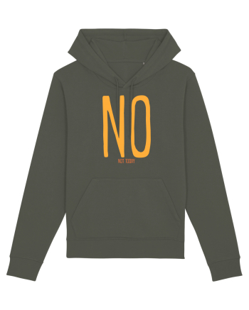 NO. NOT TODAY - NU. AZI NU Khaki