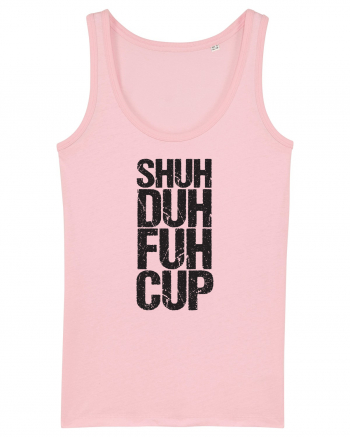 Shut the f**k up! Cotton Pink