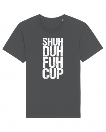 Shut the f**k up! - white Anthracite