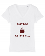 Coffee, că n-o fi... Tricou mânecă scurtă guler V Damă Evoker