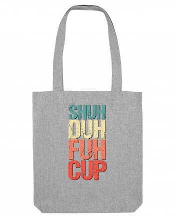 Shut the f**k up! - pomegranate explosion Heather Grey