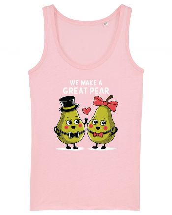 We Make A Great Pear Cotton Pink