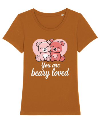 You Are Beary Loved Roasted Orange