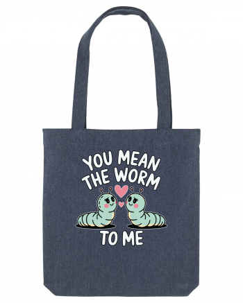 You Mean The Worm To Me | Kawaii Cute Puns Midnight Blue