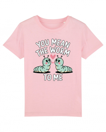 You Mean The Worm To Me | Kawaii Cute Puns Cotton Pink